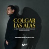 Colgar Las Alas (Original Soundtrack from the TV Series)