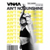 Ain't No Sunshine (feat. Marmy) - Single