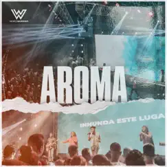 Aroma - Single by World Worship album reviews, ratings, credits