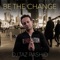 Be the Change artwork