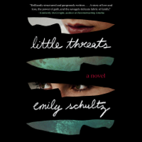 Emily Schultz - Little Threats (Unabridged) artwork