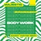 Bodywork (Sammy Porter Remix) - Majestic lyrics