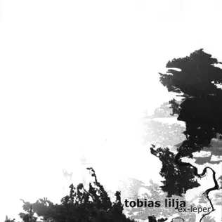 télécharger l'album Tobias Lilja - Ex leper