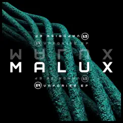 Vaporise EP by Malux album reviews, ratings, credits