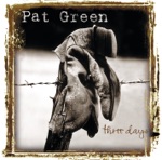 Pat Green - Threadbare Gypsy Soul