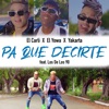 Pa' Qué Decirte (feat. Los de Los 90) - Single