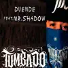 Tumbado (feat. Mr. Shadow) - Single album lyrics, reviews, download