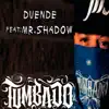 Stream & download Tumbado (feat. Mr. Shadow) - Single