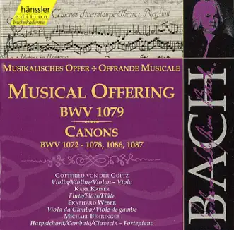 Bach, J.S.: Musical Offering, Bwv 1079 by Karl Kaiser, Michael Behringer, Martin Jopp, Ekkehard Weber, Gottfried von der Goltz, Petra Müllejans, Daniela Helms, Christian Goosses & Kristin von der Goltz album reviews, ratings, credits