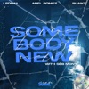 Somebody New (with Séb Mont) - Single