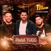 Para Tudo - Single