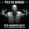 PTSD (Warrior Built) [feat. Krizz Kaliko & Jay Trilogy] - Single album lyrics, reviews, download