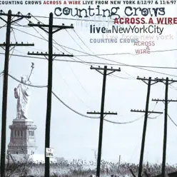 Across a Wire - Live in New York - Counting Crows