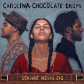 The Carolina Chocolate Drops - Hit 'Em up Style