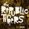 Made Concrete - The Republic Tigers lyrics