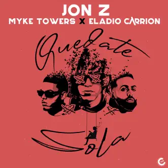 Quédate Sola by Jon Z, Myke Towers & Eladio Carrión song reviws