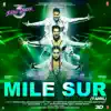 Stream & download Mile Sur (From "Street Dancer 3D") [Tamil] - Single