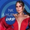 A Huevo (LeKiD Remix) - NK lyrics