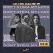 Don't Steal My Love artwork