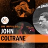 John Coltrane Quartet - Too Young To Go Steady