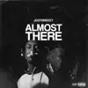 Almost There album lyrics, reviews, download