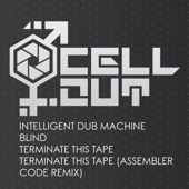 Cell Out/S.C.O.C.E.L - Terminate this Tape (Original Mix)