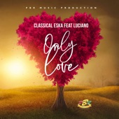 Only Love (feat. Luciano) artwork