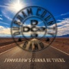 TOmorrow's Gonna Be There - Single