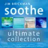Soothe: The Ultimate Collection album lyrics, reviews, download