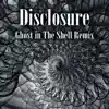 Stream & download Disclosure (Ghost in the Shell Remix) - Single