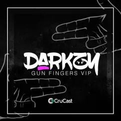 Gun Fingers VIP Song Lyrics