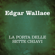 Edgar Wallace - La porta dalle sette chiavi