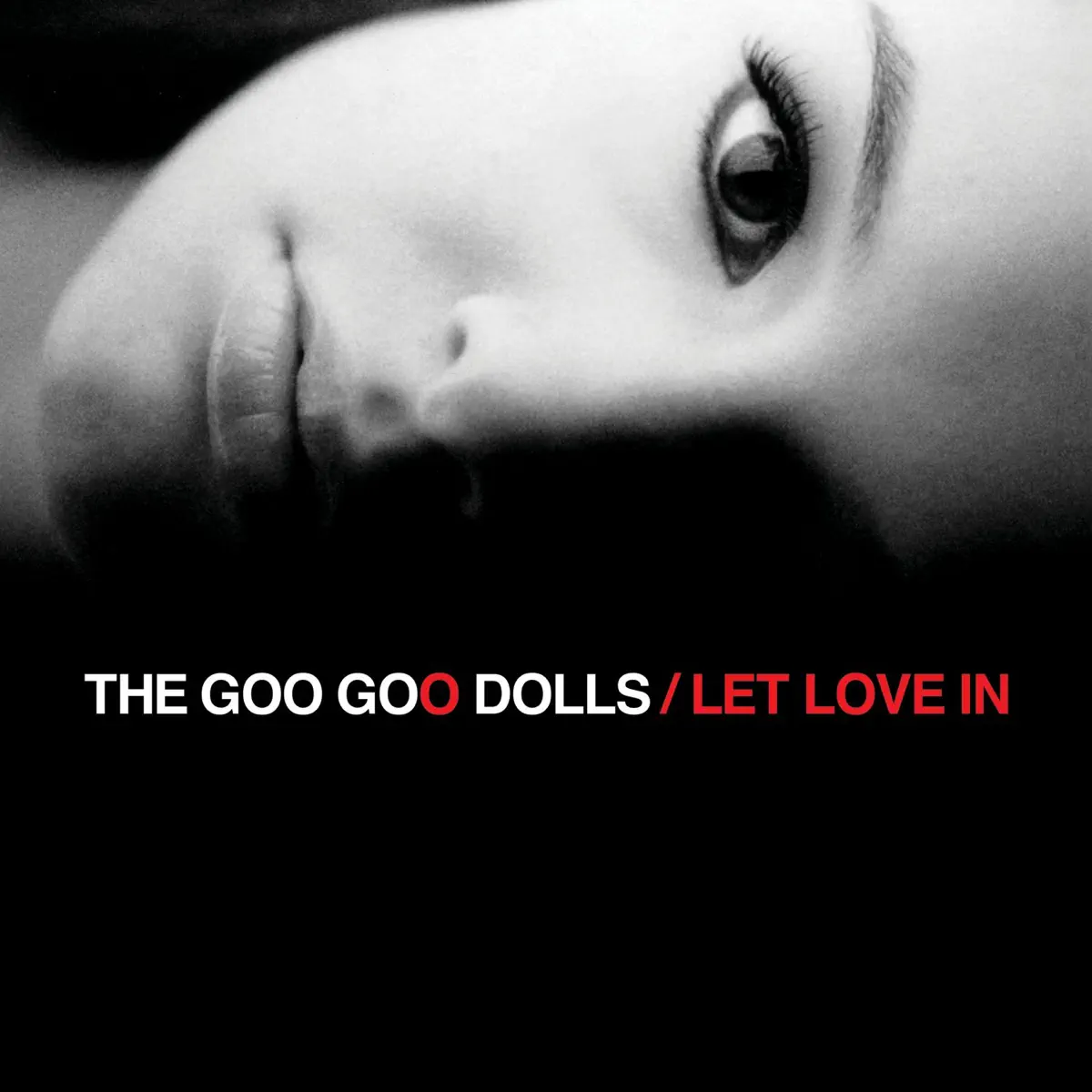 The Goo Goo Dolls - Let Love In (2006) [iTunes Plus AAC M4A]-新房子
