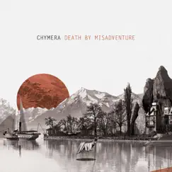 Death By Misadventure by Chymera album reviews, ratings, credits