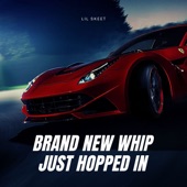Brand New Whip Just Hopped In artwork