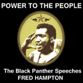 Fred Hampton - I'm Not Afraid to Say I'm at War with the Pigs