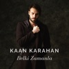 Belki Zamanla - Single