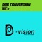 Feel It (Hammer up Choice) - Dub Convention lyrics