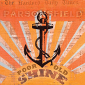 Poor Old Shine - Parsonsfield