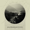Humanhood - Single, 2019