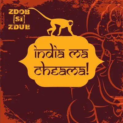 India Mă Cheamă - Single - Zdob Si Zdub