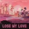 Lose My Love (feat. Gallant & Felix Cartal) - Single