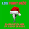 Ludi funky Božić (feat. Reper Iz Sobe) - Single