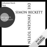 Simon Beckett - Die ewigen Toten: David Hunter 6 artwork
