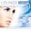 Lounge Top 100 (The Ultimate Lounge Experience - In the Mix)