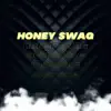 Honey Swag - Single album lyrics, reviews, download