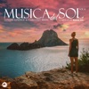 Musica Del Sol Vol 6: Luxury Lounge & Chillout Music