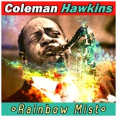 Coleman Hawkins - Disorder at the Border