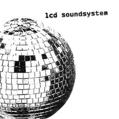 LCD Soundsystem by LCD Soundsystem album reviews, ratings, credits