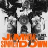 Jam Now, Simmer Down - Single